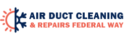 Air Duct Cleaning & Repairs Federal Way